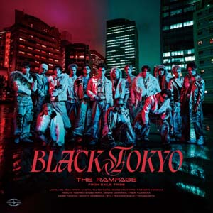 THE RAMPAGE from EXILE TRIBE…