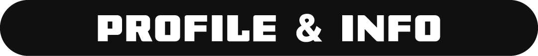 PROFILE & INFO